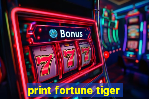 print fortune tiger